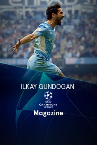 Magazine Champions. Protagonistas. T(22/23). Magazine... (22/23): Ilkay Gundogan