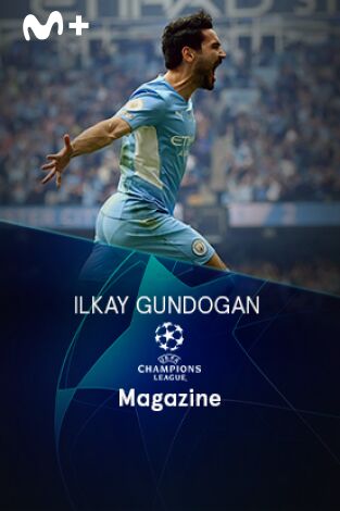 Magazine Champions. Protagonistas. T(22/23). Magazine... (22/23): Ilkay Gundogan
