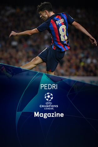 Magazine Champions. Protagonistas. T(22/23). Magazine... (22/23): Pedri