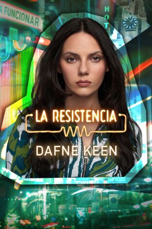 La Resistencia. T(T6). La Resistencia (T6): Dafne Keen