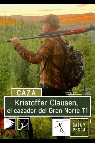 Kristoffer Clausen, el cazador del Gran Norte. T(T1). Kristoffer... (T1): Alces con perros levantadores
