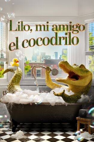 (LSE) - Lilo, mi amigo el cocodrilo