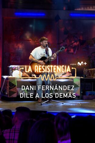 Lo + de las entrevistas de música. T(T6). Lo + de las... (T6): Dani Fernández - Dile a los demás - 19.12.22