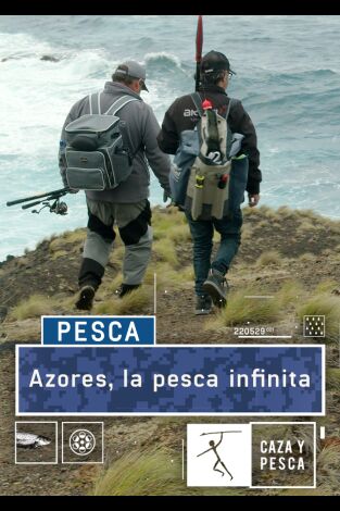 Azores. La pesca infinita