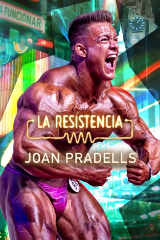 La Resistencia. T6.  Episodio 67: Joan Pradells