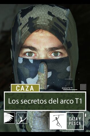 Los secretos del arco. T(T1). Los secretos del... (T1): Elección de nuestro primer arco de caza