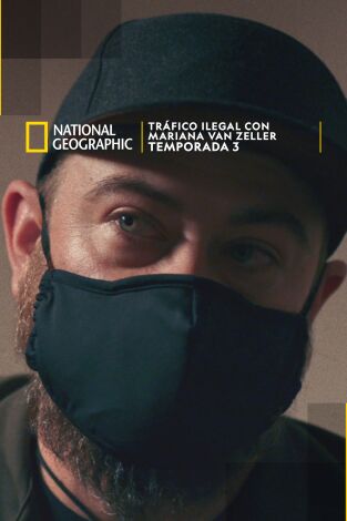 Tráfico ilegal con Mariana Van Zeller. Tráfico ilegal con Mariana Van Zeller 