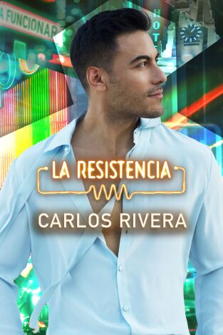 La Resistencia. T6.  Episodio 80: Carlos Rivera