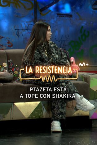 Lo + de las entrevistas de música. T(T6). Lo + de las... (T6): Ptazeta es team Shakira - 22.2.2023