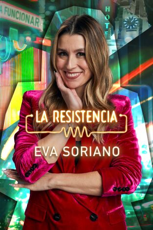 La Resistencia. T(T6). La Resistencia (T6): Eva Soriano