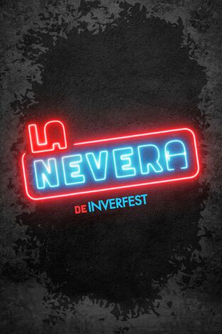 La Nevera de Inverfest. T2. La Nevera de Inverfest