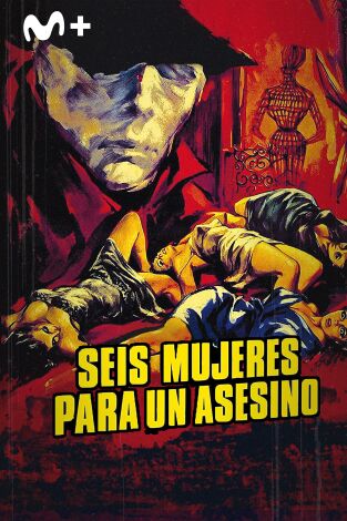 Seis mujeres para un asesino