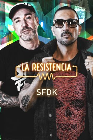La Resistencia. T(T6). La Resistencia (T6): SFDK
