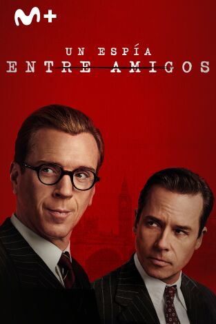 Un espía entre amigos. T(T1). Un espía entre amigos (T1)