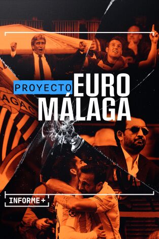 Informe Plus+. Proyecto Euro Málaga
