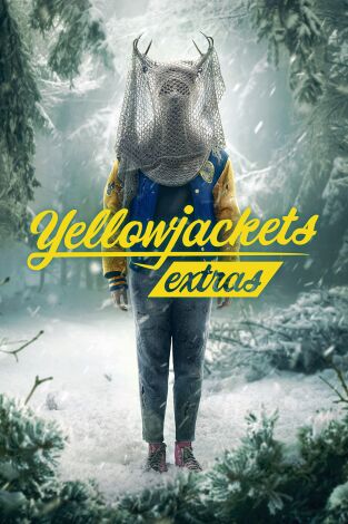 Yellowjackets (extras). T(T2). Yellowjackets (extras) (T2)