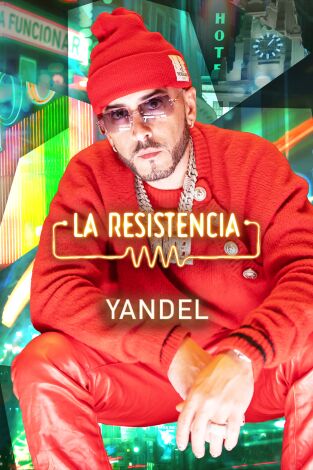 La Resistencia. T(T6). La Resistencia (T6): Yandel