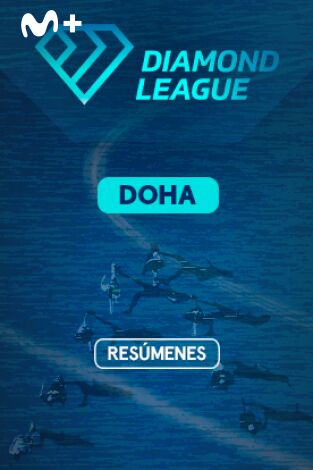 Lo mejor de la Diamond League. T(2023). Lo mejor de la... (2023): Doha