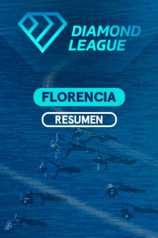 Lo mejor de la Diamond League. T(2023). Lo mejor de la... (2023): Florencia