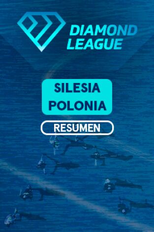 Lo mejor de la Diamond League. T(2023). Lo mejor de la... (2023): Silesia. Polonia