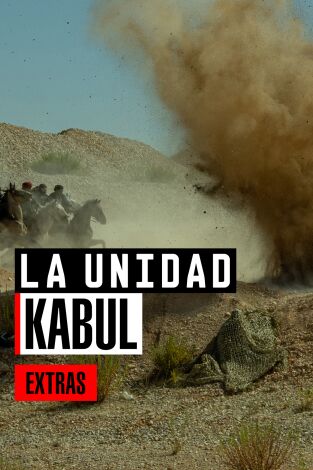 La Unidad: Kabul (extras). T(T3). La Unidad: Kabul (extras) (T3)