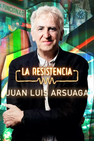 La Resistencia. T(T6). La Resistencia (T6): Juan Luis Arsuaga