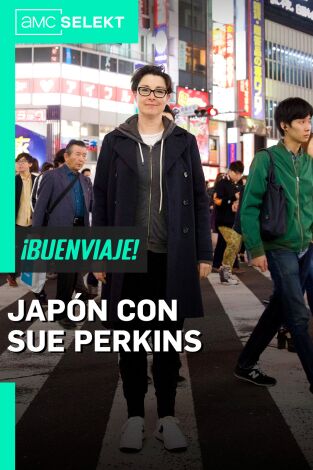 Japón con Sue Perkins. Japón con Sue Perkins 