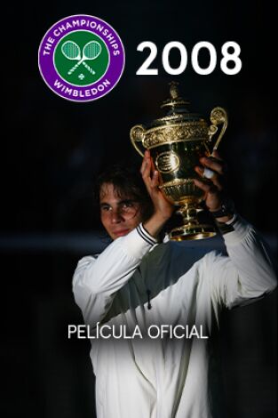 Película oficial de Wimbledon 2008