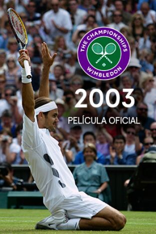 Película oficial de Wimbledon 2003