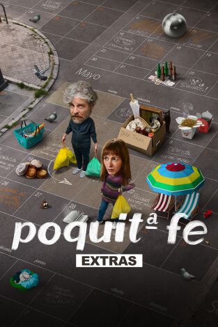 Poquita fe (extras). T(T1). Poquita fe (extras) (T1)