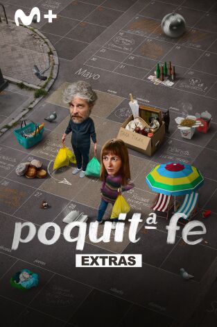 Poquita fe (extras)