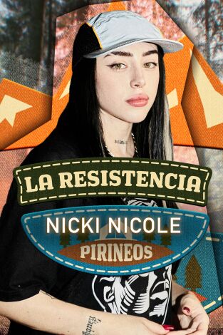La Resistencia. T(T6). La Resistencia (T6): Pirineos 1 - Nicki Nicole
