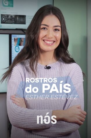 Rostros do país: Esther Estévez