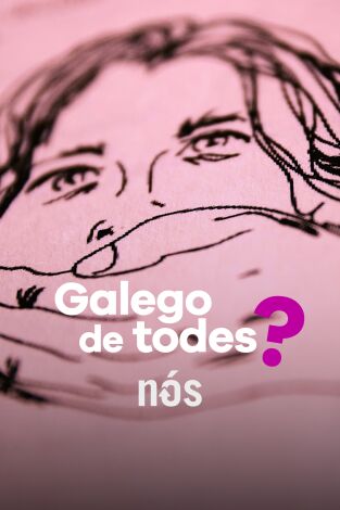 Galego de todes?