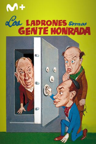 Los ladrones somos gente honrada