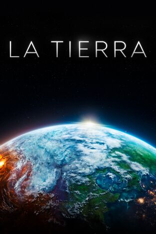 La Tierra. La Tierra 