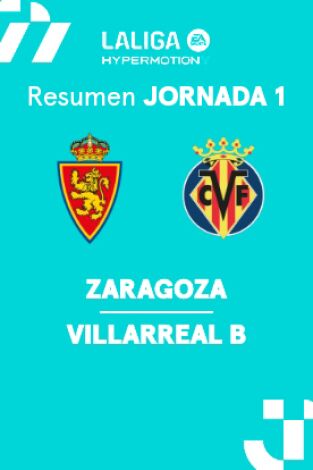 Jornada 1. Jornada 1: Zaragoza - Villarreal B