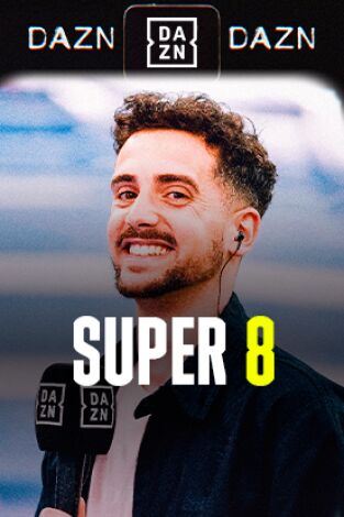 Super 8. T(23/24). Super 8 (23/24): El alirón, en diferido