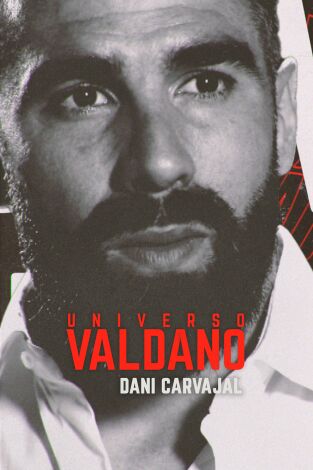Universo Valdano. T(7). Universo Valdano (7): Dani Carvajal