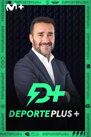 DeportePlus+ con Juanma Castaño. T(23/24). DeportePlus+ con Juanma Castaño (23/24)