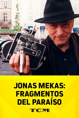 Jonas Mekas: Fragmentos del Paraiso