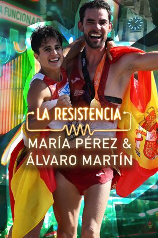 La Resistencia. T(T7). La Resistencia (T7): María Pérez y Álvaro Martín