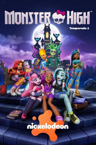 Monster High. T(T1). Monster High (T1): La vía monstruosa