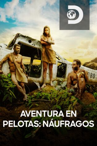 Aventura en pelotas: náufragos. Aventura en pelotas: náufragos 