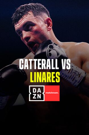 Boxeo: velada Catterall vs Linares: Jack Catterall v Jorge Linares