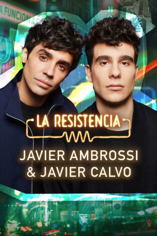 La Resistencia. T(T7). La Resistencia (T7): Javier Ambrossi & Javier Calvo