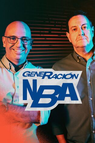 Generación NBA. T(23/24). Generación NBA (23/24): Ep.29