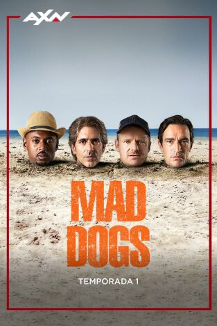 Mad Dogs. T(T1). Mad Dogs (T1)