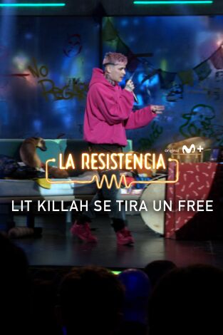 Lo + de los invitados. T(T7). Lo + de los... (T7): El free de Lit Killah en La Resistencia - 14.11.23