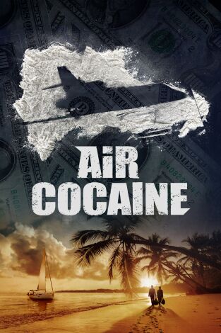 Air Cocaine. T1.  Episodio 4: La sentencia